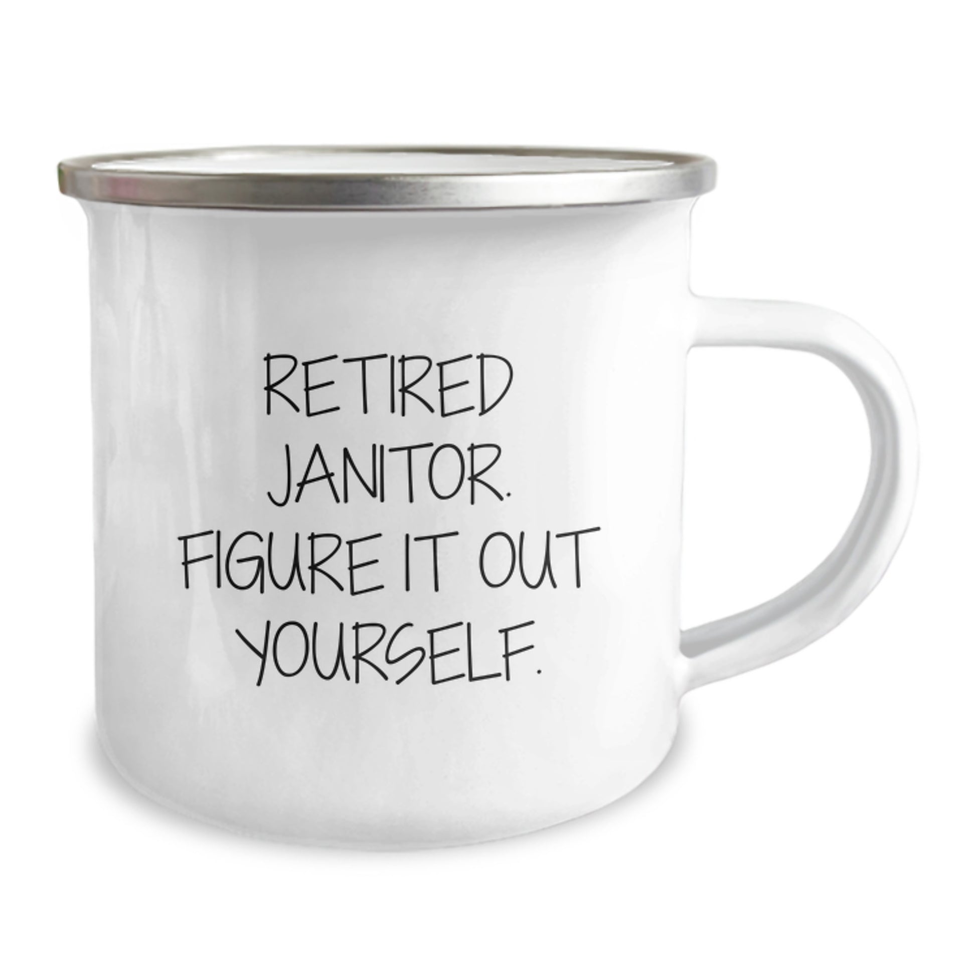 Funny Janitor Quotes Gifts from Friends for Graduation Unique Mugs, Retired Janitor Figure It Out Yourself, Stainless Steel Camping Mug, 12 oz Capacity - Image 2