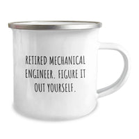 Load image into Gallery viewer, Funny Mechanical Engineer Christmas Unique Gift Ideas - &#39;Figure It Out Yourself&#39; Camping Mug for Men, Women, Friends, and Family - Unique Gifts from Men to Mechanical Engineers - Image 2
