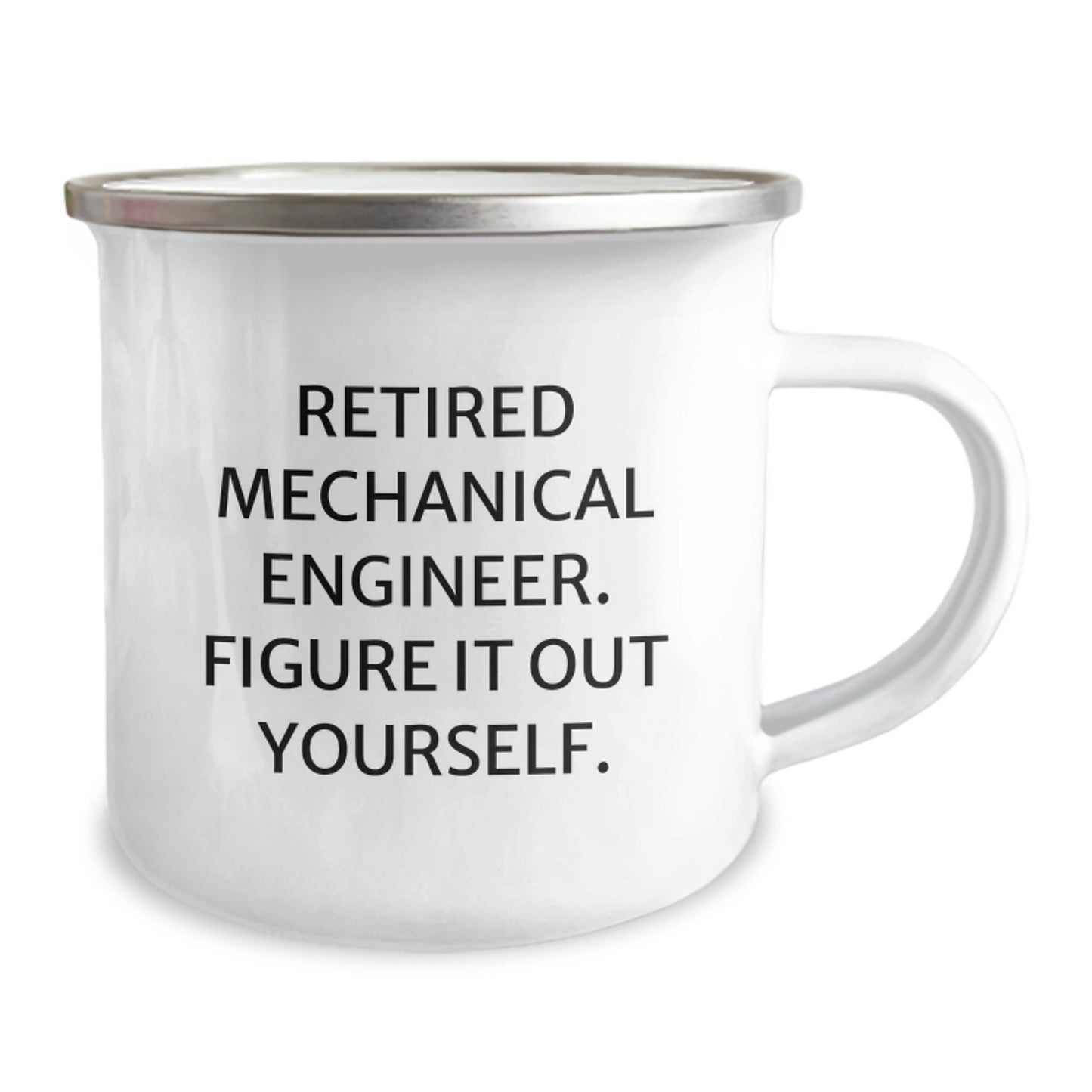 Funny Mechanical Engineer Gifts from Friends - 'Retired? Figure It Out Yourself' Christmas Unique Mugs for Men - 12 oz Stainless Steel Camping Mug - Image 2