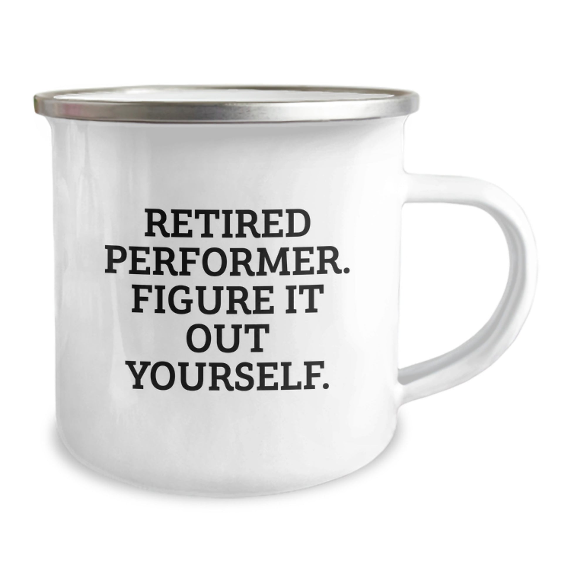 Funny Performer Gifts from Family to Graduate - Inspirational Quote - 12 oz Camping Mug - Image 2