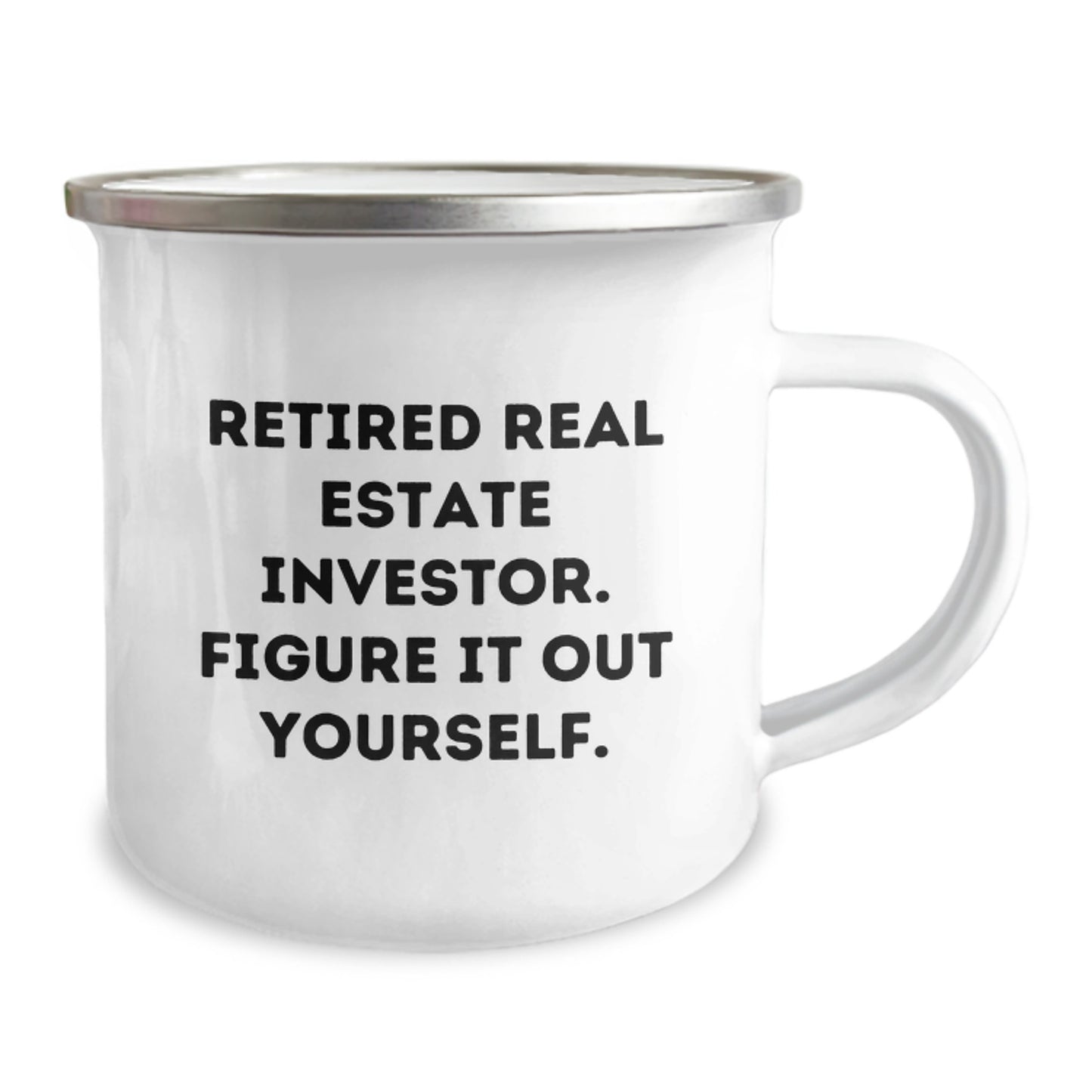 Real Estate Investor Camping Mug Gifts from Family - Graduation Unique Mugs for Men with Funny Quote 'Retired Real Estate Investor. Figure It Out Yourself.' - Image 2