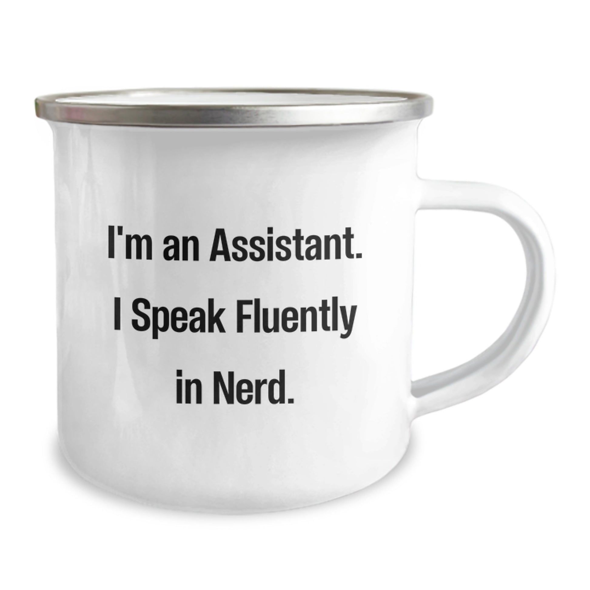 Funny Assistant Gifts for Men - Camping Mug with 'I'm An Assistant. I Speak Fluently In genius.' Quote, Ideal Gift from Friends or Family to Assistant on Christmas - Image 2