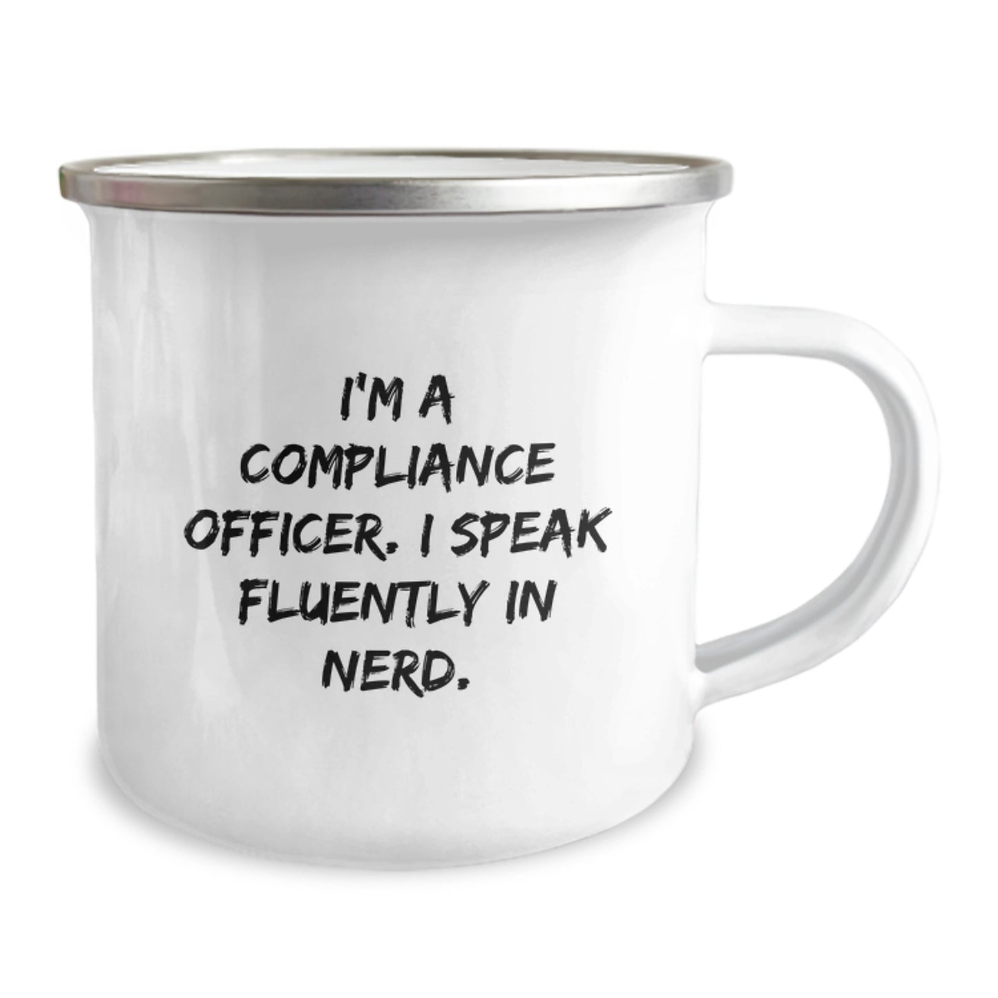 Compliance Officer Camping Mug - Funny 'I Speak Fluently In genius' Quote, Gifts from Family for Graduation Unique Gifts - Image 2