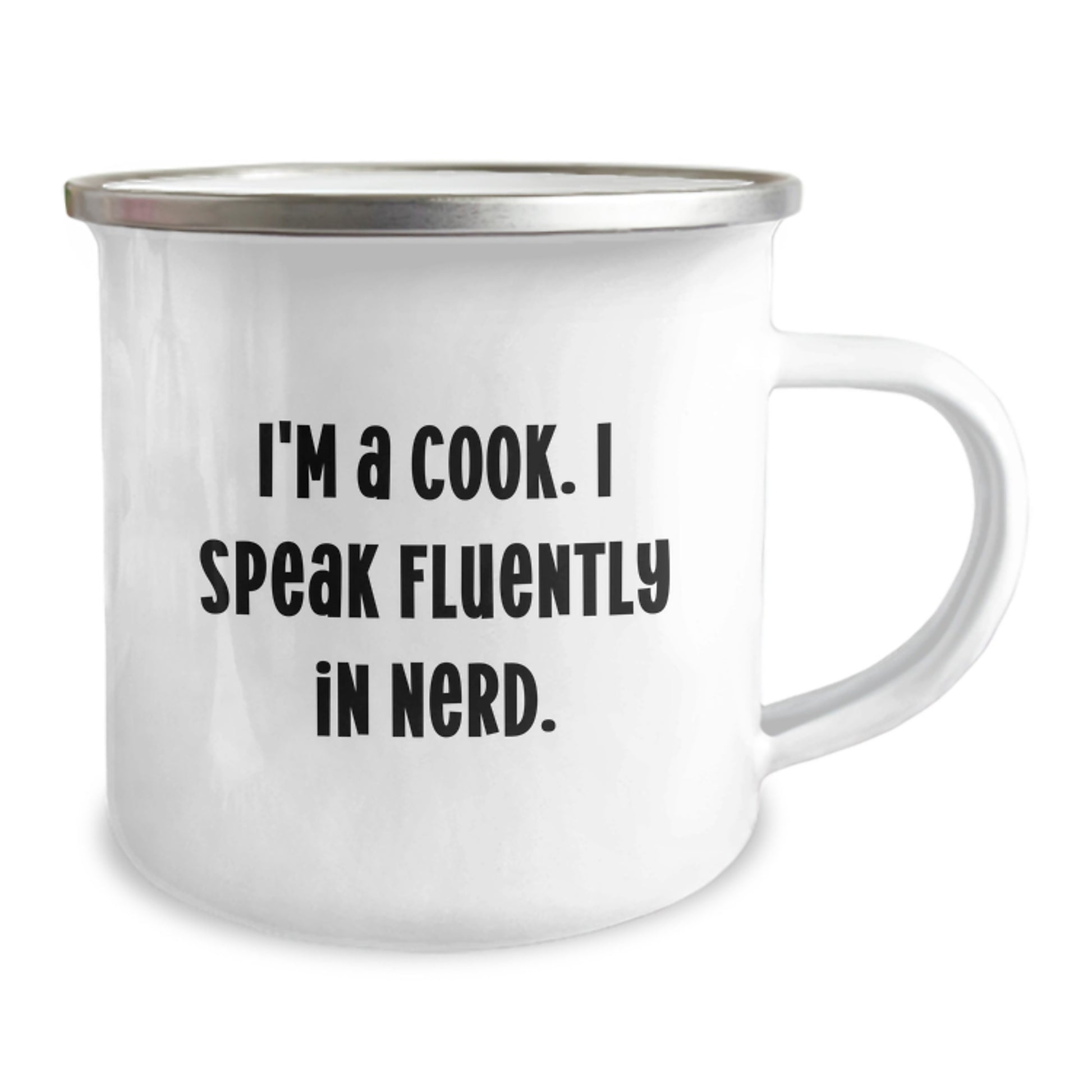 Funny Cook Camping Mug Gifts for Men Friends Family from I'm A Cook. I Speak Fluently In genius. - Unique Graduation Gifts for Cook - Image 2