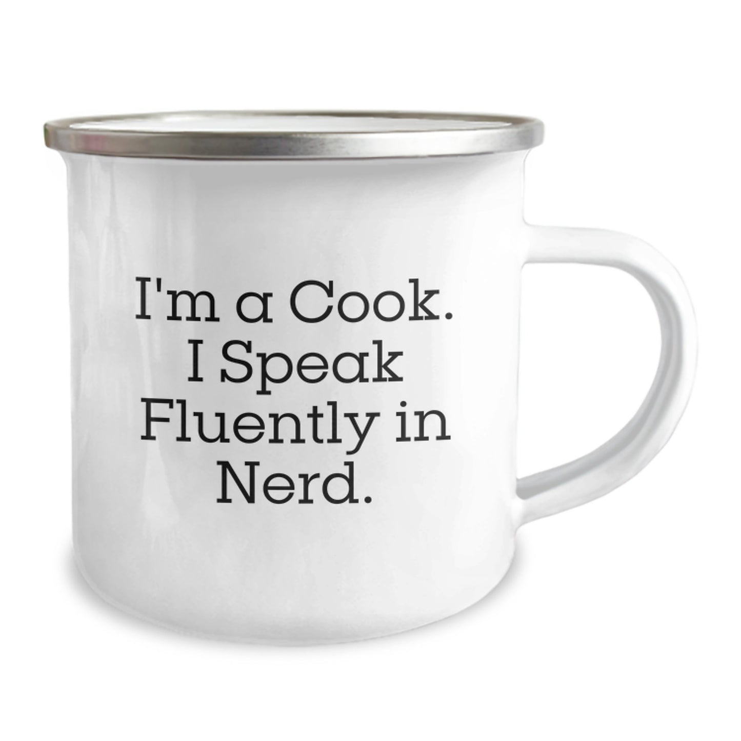 Funny Camping Mug for Men, Cook Gifts, Graduation Unique Gifts from Friends, 'I'm A Cook. I Speak Fluently In genius.' - Image 2