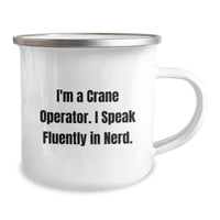 Load image into Gallery viewer, Funny Gifts from Men to Crane Operator Friends - Valentine's Unique Crane Operator Camping Mugs for Men, Funny Quote, I'm A Crane Operator. I Speak Fluently In genius. - Image 2
