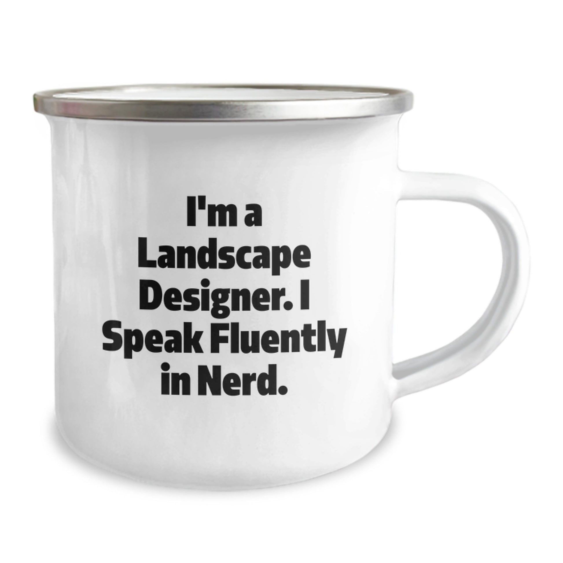 Funny Landscape Designer Gifts from Friends for Men - I'm A Landscape Designer. I Speak Fluently In genius. Camping Mug - Image 2