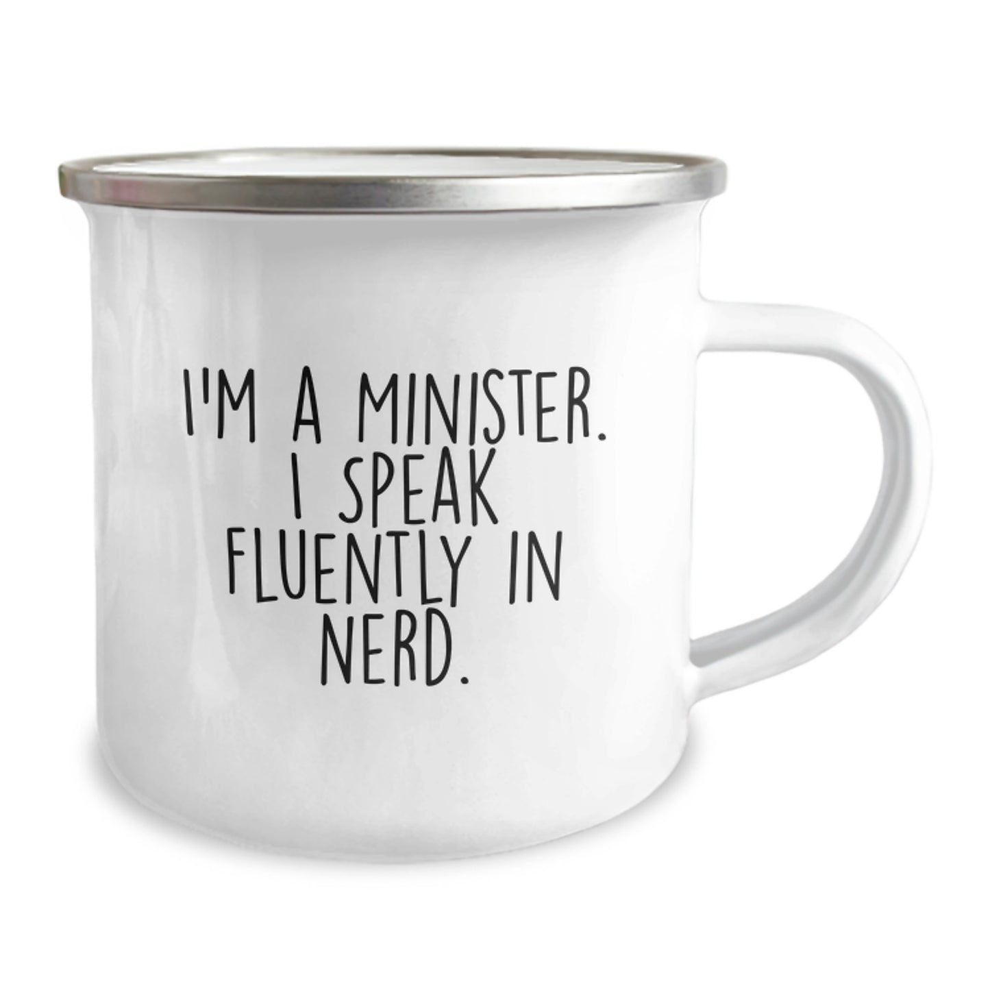 Fun Minister Gifts from Friends for Graduation Unique - I'm A Minister. I Speak Fluently In genius. Camping Mug - Image 2