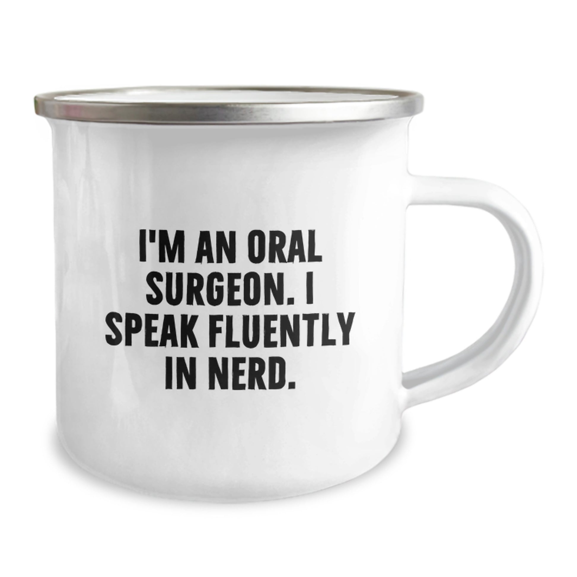 Funny Oral Surgeon Gifts from Friends for Men - I'm An Oral Surgeon. I Speak Fluently In genius. Camping Mug for Graduation Unique Gifts - Image 2
