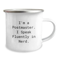 Load image into Gallery viewer, Funny Postmaster Gifts for Men from Friends - I&#39;m A Postmaster. I Speak Fluently In genius. Camping Mug for Christmas - Image 2
