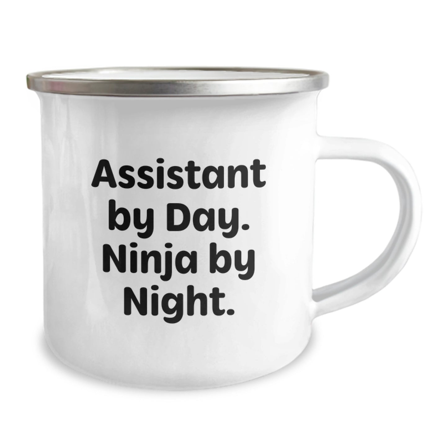 Graduation Unique Gifts for Assistant By Day Ninja By Night. Funny Assistant Camping Mug - 12 oz Stainless Steel with Enamel Finish - Image 2