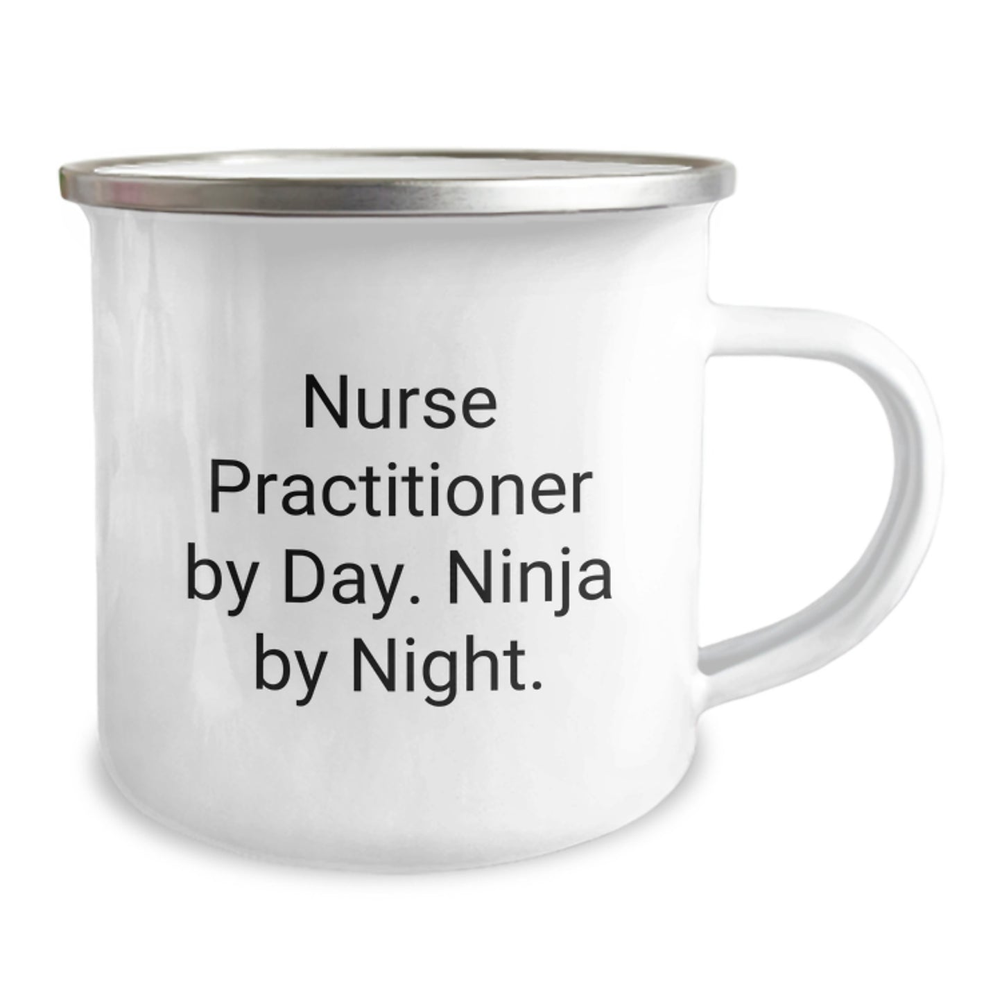 Gifts from Family for Nurse Practitioner - Camping Mug - Graduation Unique Gifts - Nurse Practitioner By Day. Ninja By Night. Funny Quote - Image 2