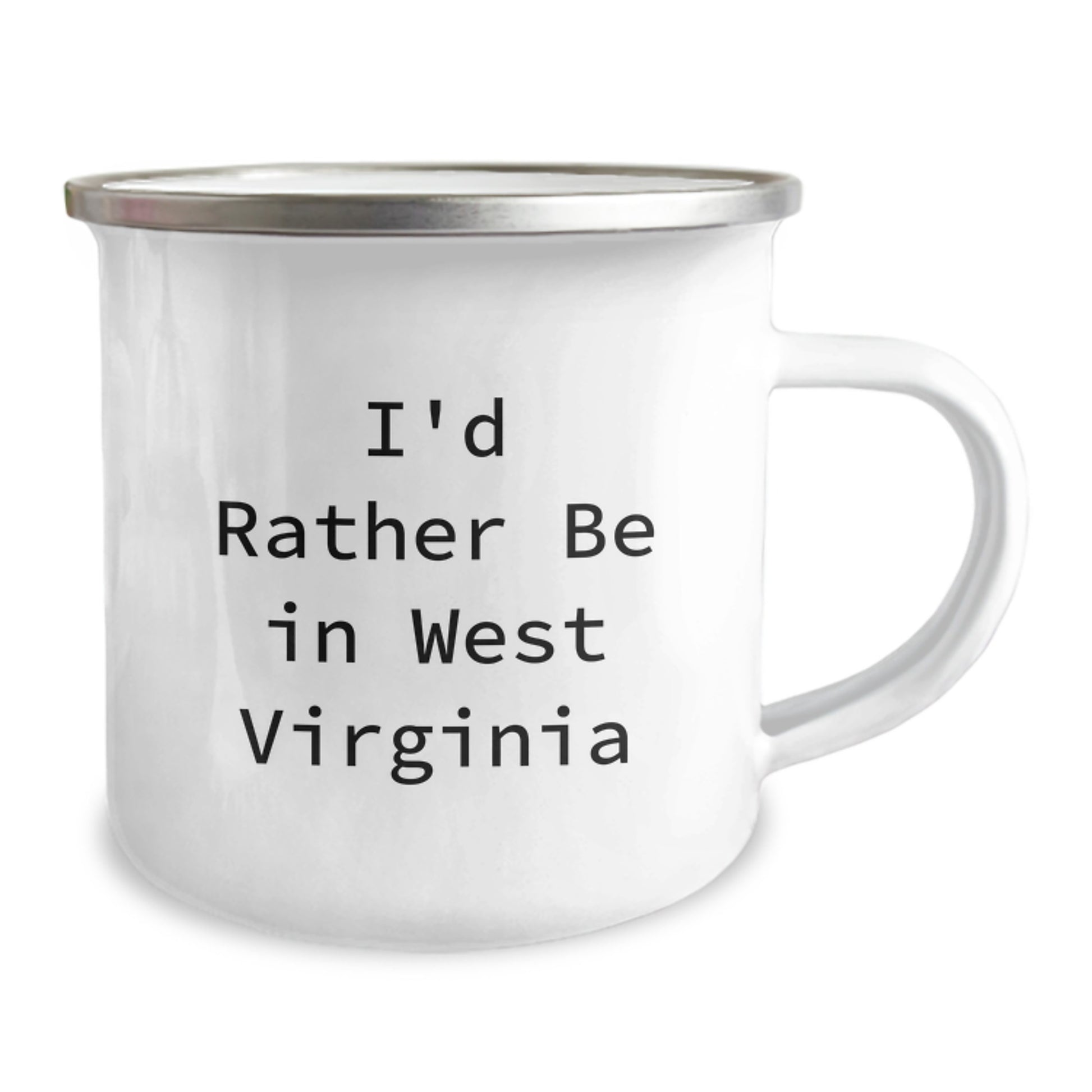 Funny West Virginia Gifts for West Virginia Lovers, Camping Mug for Graduation Unique Gifts, I'd Rather Be In West Virginia Quote Gifts from Friends to Family - Image 2