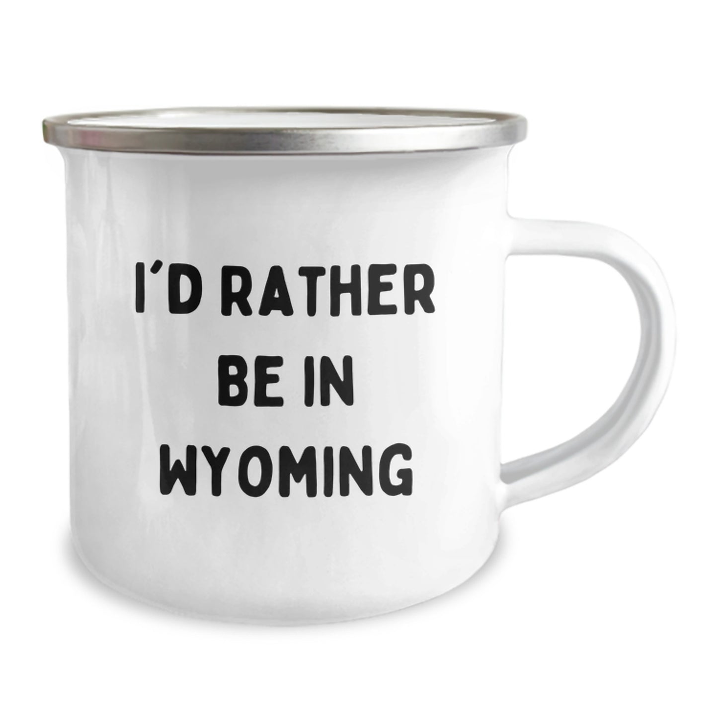 Wyoming Camping Mug, I'd Rather Be In Wyoming Funny Graduation Gifts, Gifts from Family to Wyoming Lovers, Wyoming Gifts for Men and Women - Image 2
