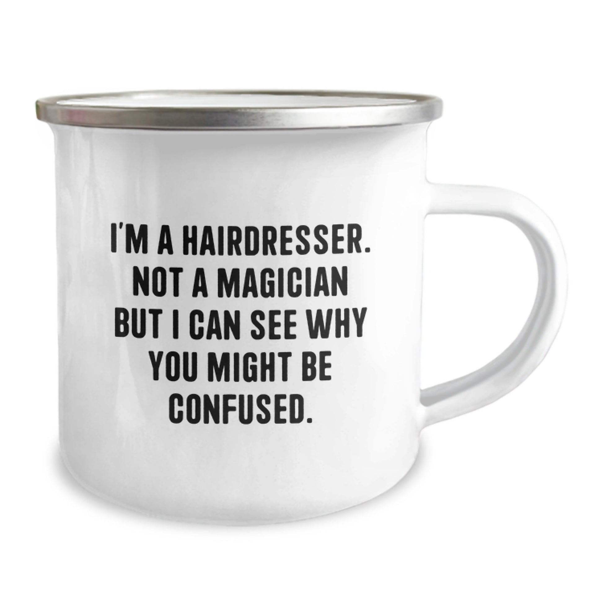 Funny Gifts from Friends for Hairdresser Graduation Unique Humorous Camping Mugs I'm A Hairdresser Not A Magician - Image 2