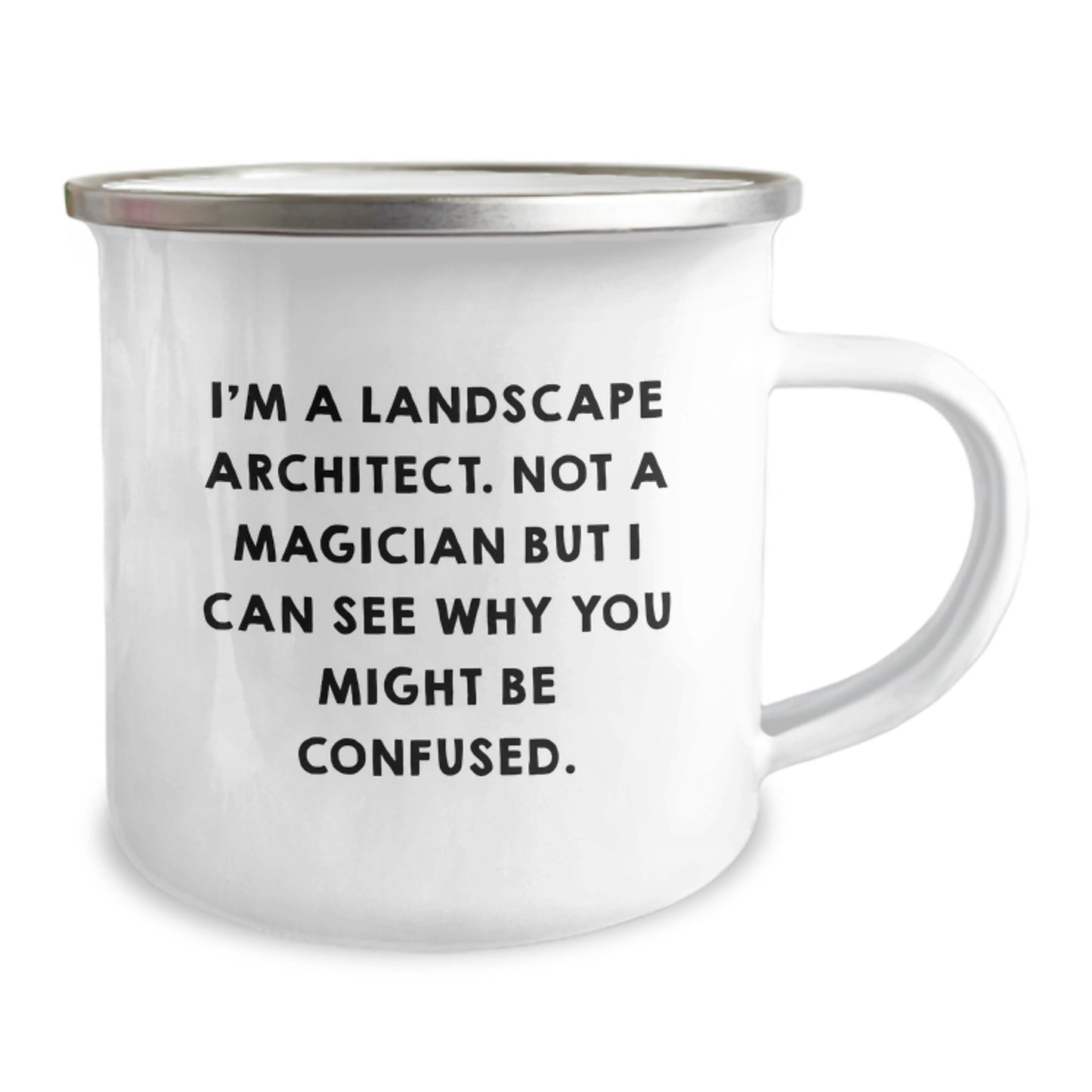 Funny Landscape Architect Gifts for Him - Camping Mug for Landscape Architecture Grad, 'I'm Not a Magician' Quote, Ideal Gift from Friends or Family - Image 2