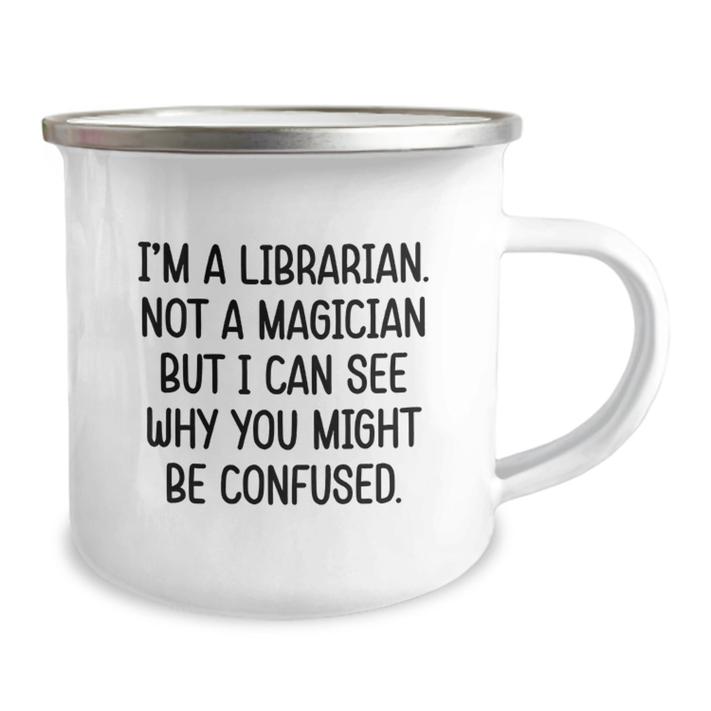 Gifts for Librarians, Funny Librarian Mug, Valentine's Unique Gifts from Friends, I'm A Librarian Not A Magician, 12 oz Stainless Steel Camping Mug - Image 2