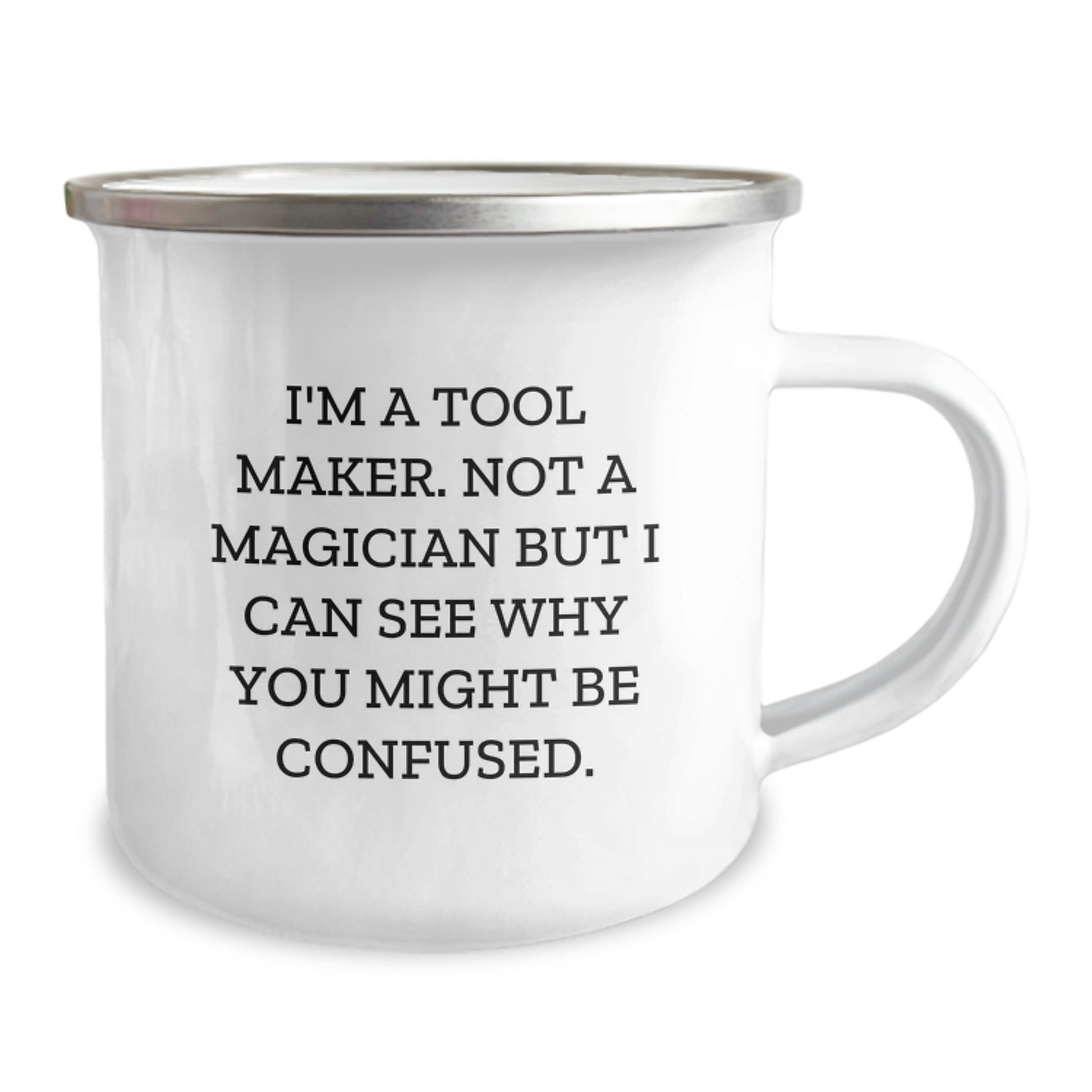 Funny Tool Maker Gifts from Friends for Tool Maker Men - Camping Mug, I'm A Tool Maker - Image 2
