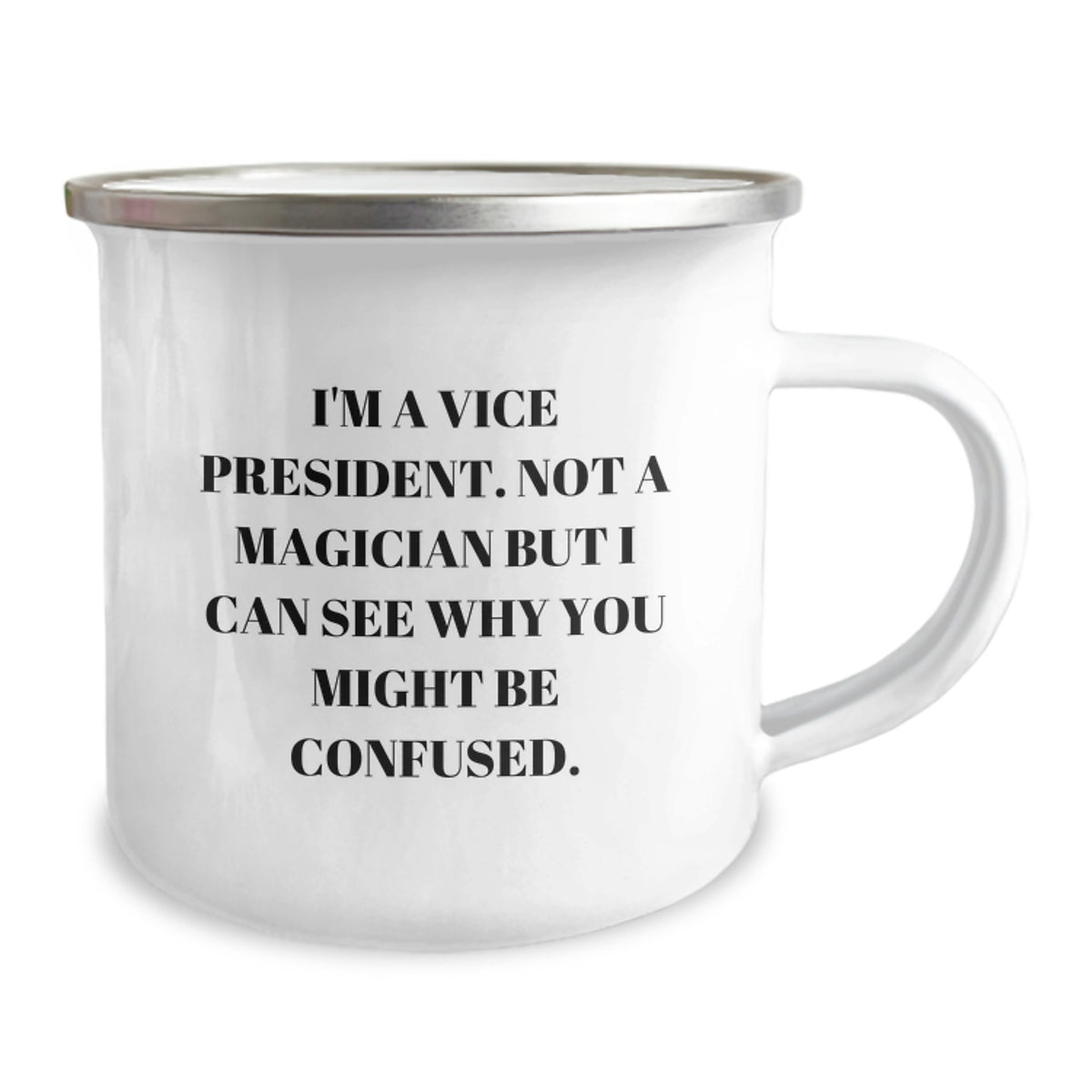 Witty Vice President Gift for Friends - Novelty Camping Mug - Image 2