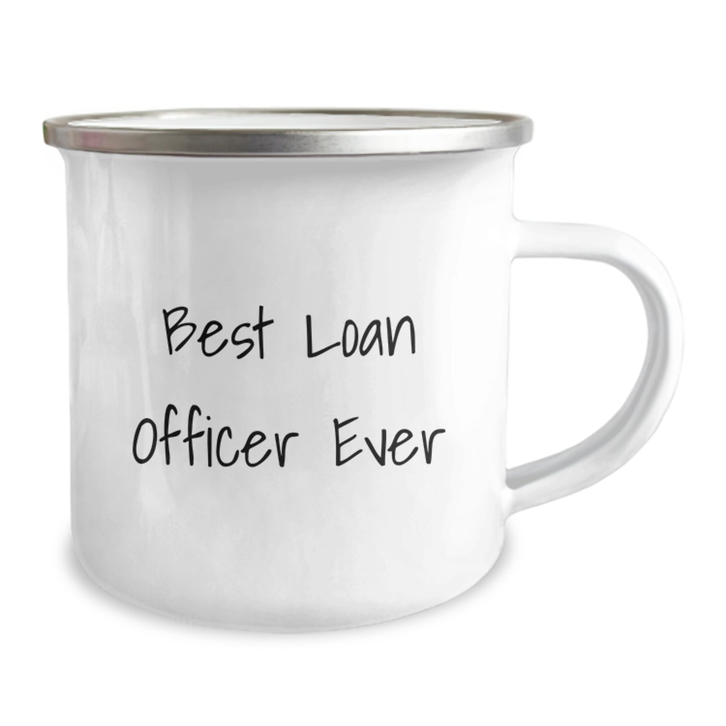 Best Loan Officer Ever Keepsake Camping Mug for Him Birthday Gift - Image 2