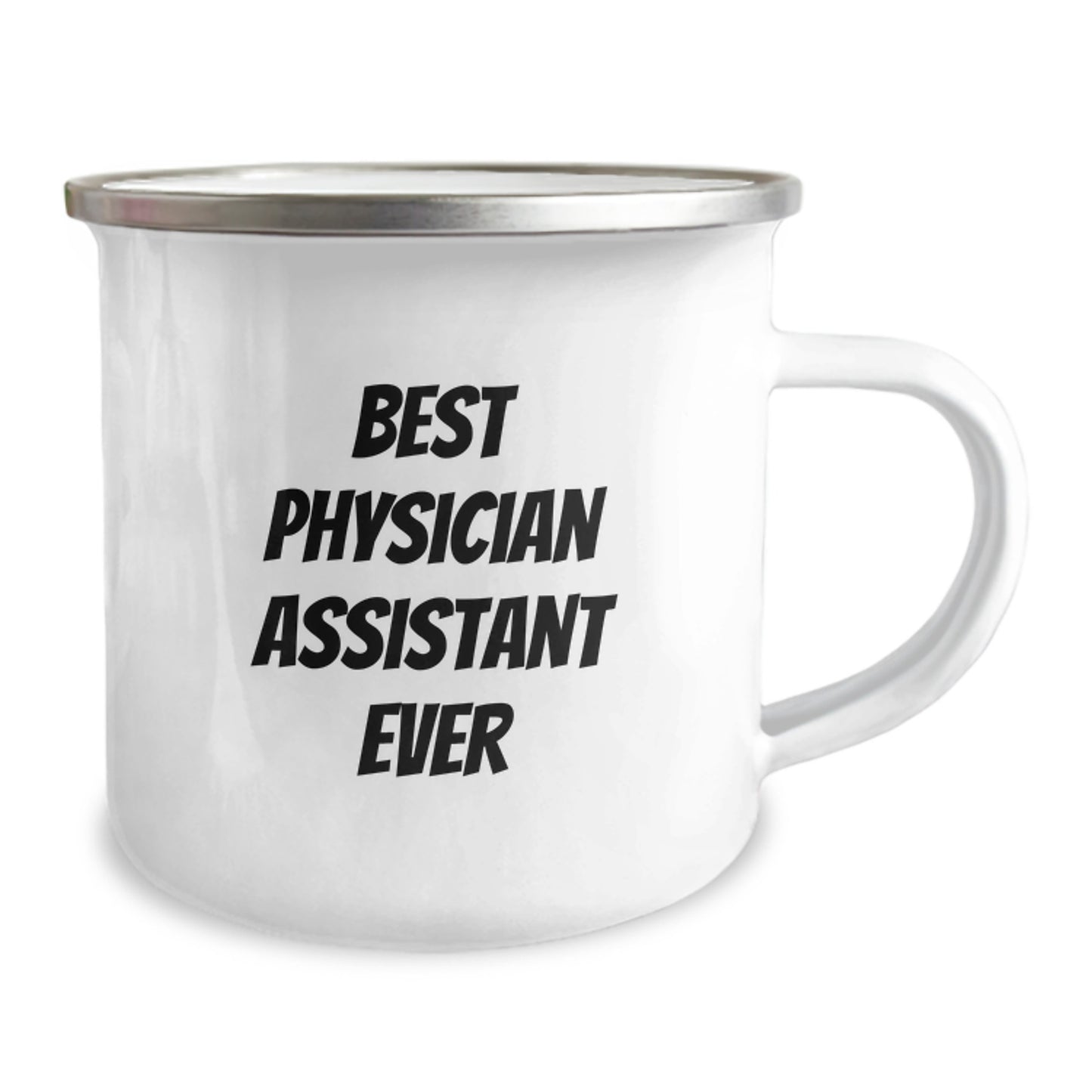 Best Physician Assistant Ever Keepsake Camping Mug for Him Birthday Gift - Image 2