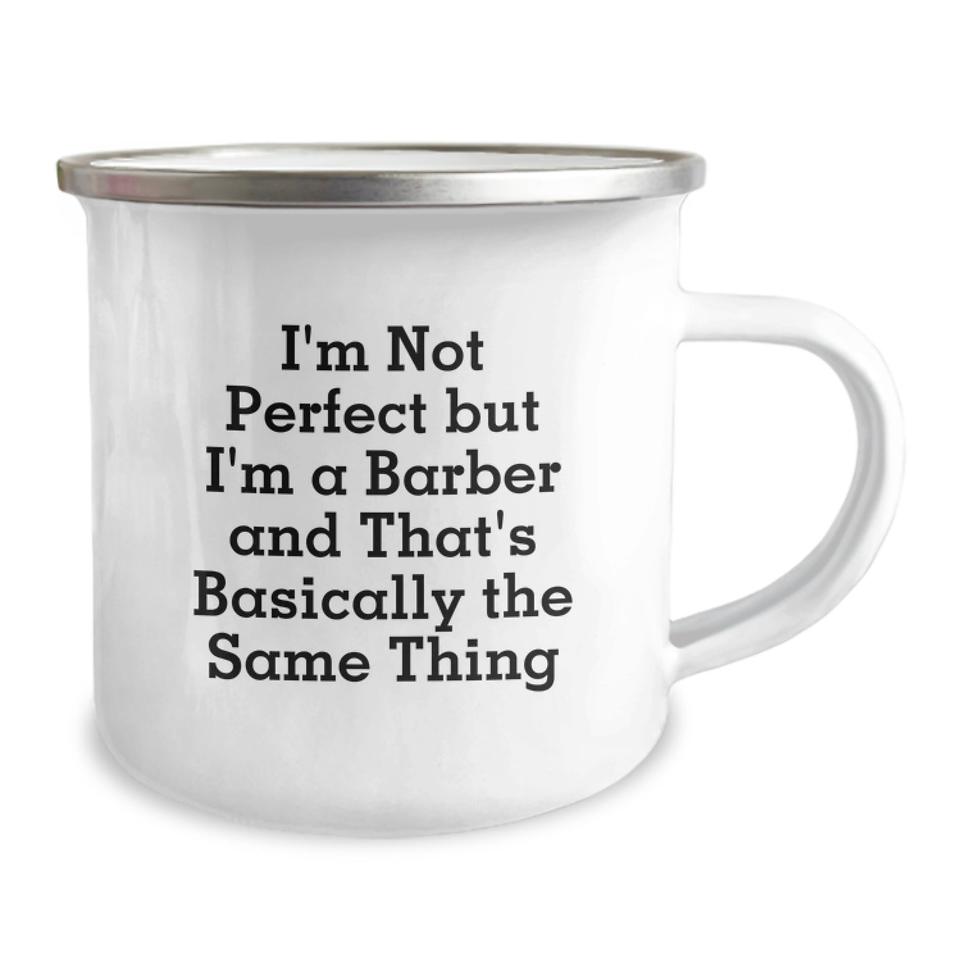 Funny Barber Gifts for Men, 'I'm Not Perfect But I'm A Barber And That's Basically The Same Thing' Camping Mug for Graduation, Gifts from Friends, Unique Gifts for Barbers - Image 2