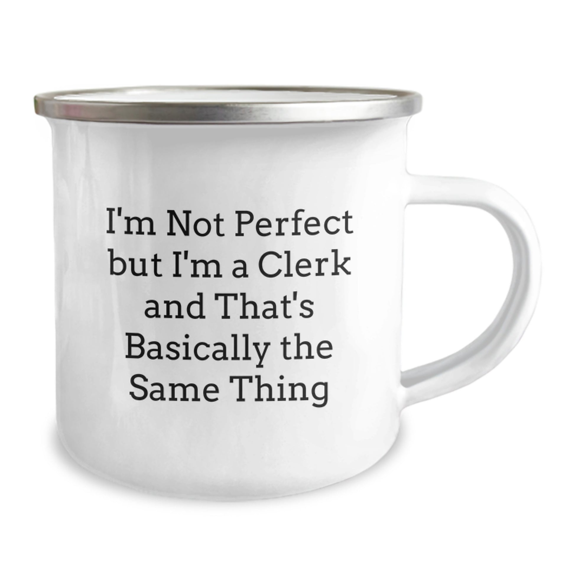 Birthday Gift Camping Mug for Her – I'm Not Perfect But I'm A Clerk - Image 2