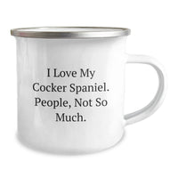 Load image into Gallery viewer, Cocker Spaniel Dog Funny Mug, Gifts from Men to Women for Friends and Family, Christmas Unique Mugs for Cocker Spaniel Dog Lovers, Stainless Steel with Enamel Finish - Image 2
