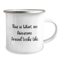 Load image into Gallery viewer, Friend Camping Mug, Inspirational Quote &#39;This Is What An Awesome Friend Looks Like&#39;, Gifts from Friends for Friend&#39;s Graduation - Image 2
