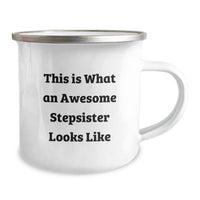 Load image into Gallery viewer, Funny Stepsister Gifts from Men to Awesome Stepsister, This Is What An Awesome Stepsister Looks Like Camping Mug for Graduation, 12 oz Stainless Steel with Enamel Finish - Image 2
