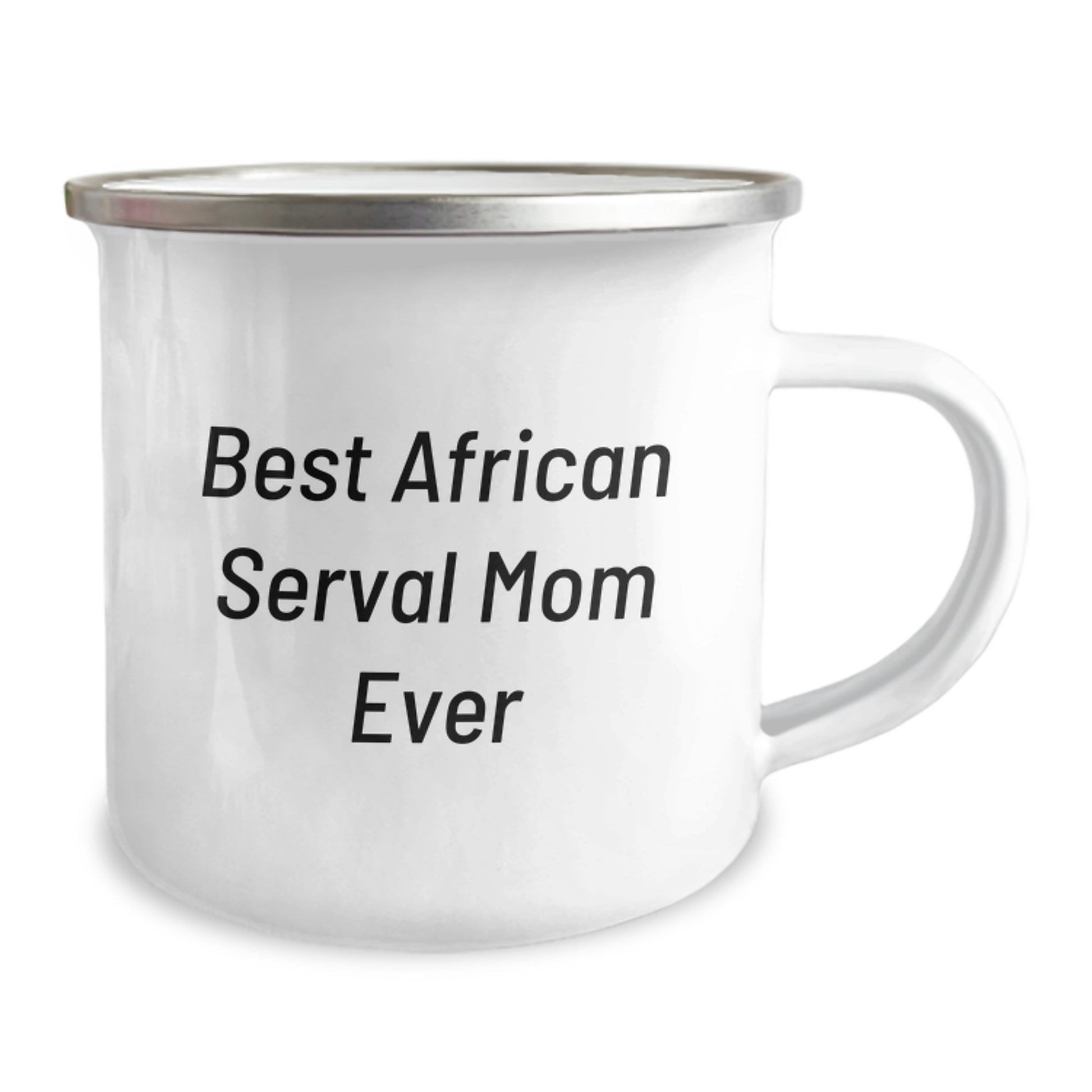 Funny African Serval Cat Gifts from Friends for Birthday Unique - Best African Serval Mom Ever Camping Mug, Enamel Finish Stainless Steel, 12 oz - Image 2