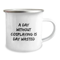 Load image into Gallery viewer, Cosplaying Gifts from Friends for Men - Funny Quote Camping Mug, Birthday Unique Gifts, Encouragement for Cosplayers - Image 2
