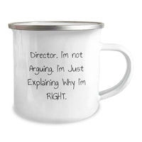 Load image into Gallery viewer, Funny Director Gifts from Friends - Inspirational Camping Mug for Men - &#39;I&#39;m Not Arguing. I&#39;m Just Explaining Why I&#39;m Right.&#39; - Unique Graduation Gifts - Image 2
