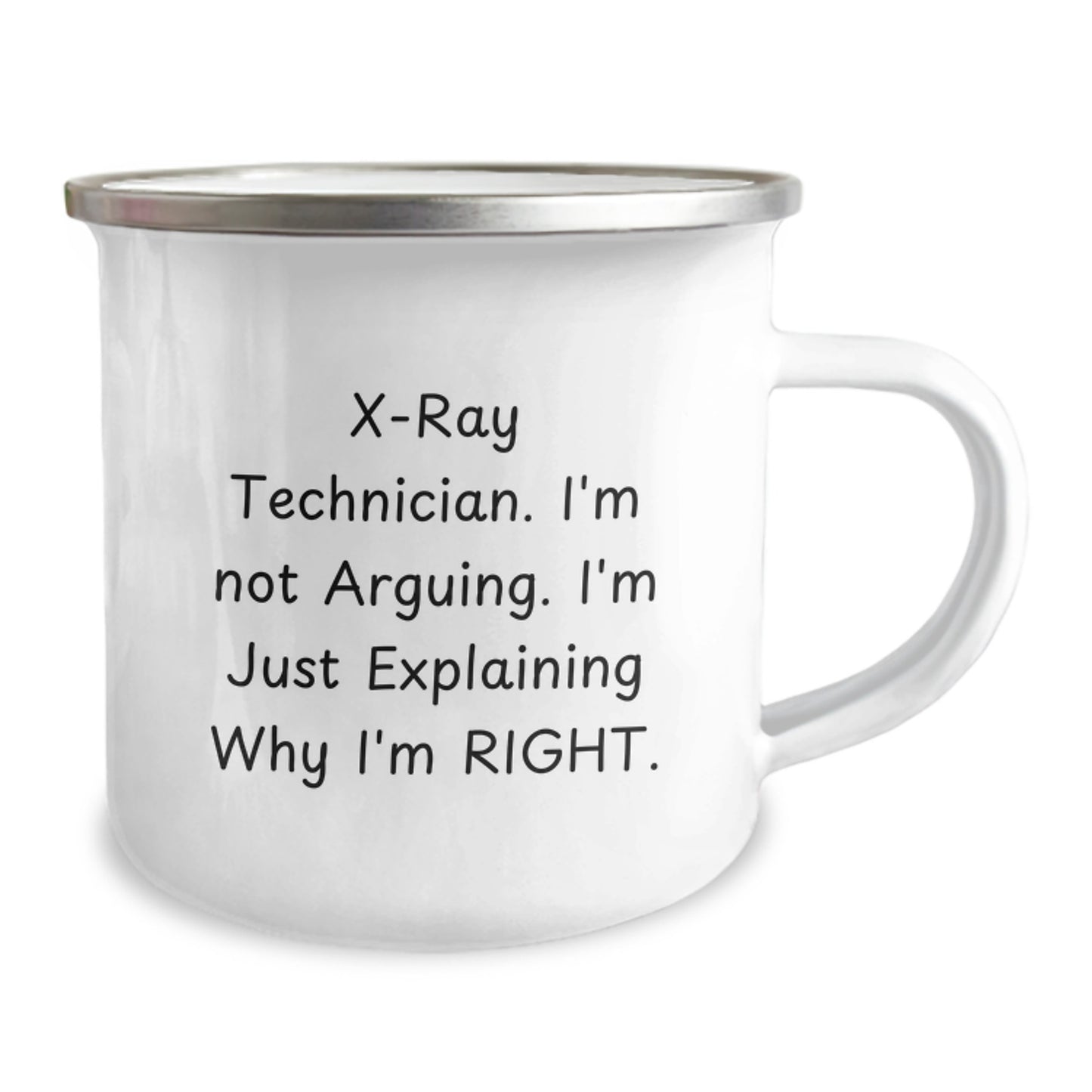 Funny X-Ray Technician Gifts, X-Ray Technician Mug, Birthday Unique Gifts from Friends to X-Ray Technician Friends, 'I'm Not Arguing. I'm Just Explaining Why I'm Right.' - Image 2