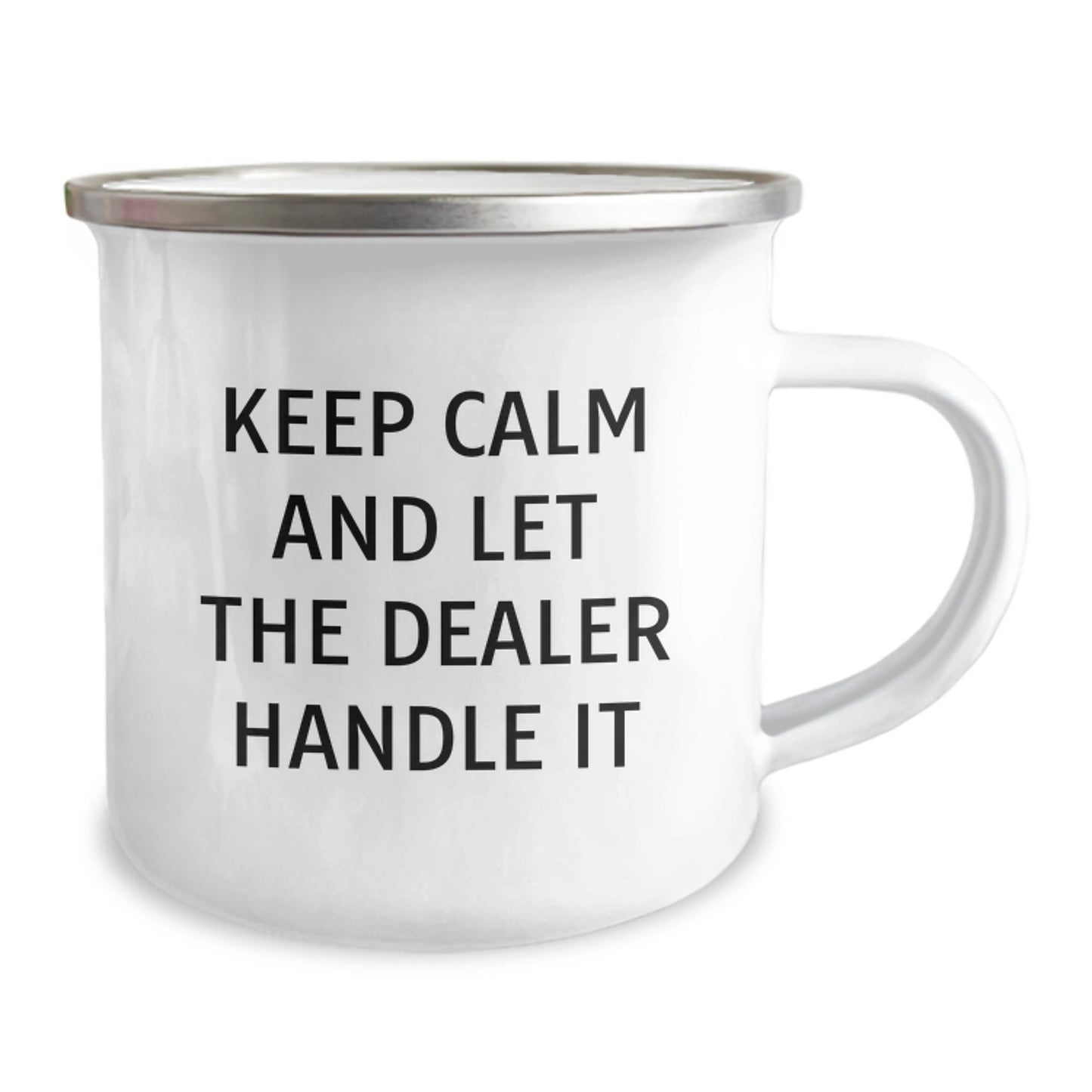 Funny Dealer Gifts - Keep Calm And Let The Dealer Handle It - Birthday Unique Gifts from Men to Friends, Camping Mug for Dealer, Funny Dealer Gift - Image 2