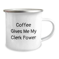Load image into Gallery viewer, Cute Christmas Unique Gifts for Clerk Men from Friends, Funny &#39;Coffee Gives Me My Clerk Power&#39; 12 oz Stainless Steel Camping Mug with Enamel Finish - Image 2

