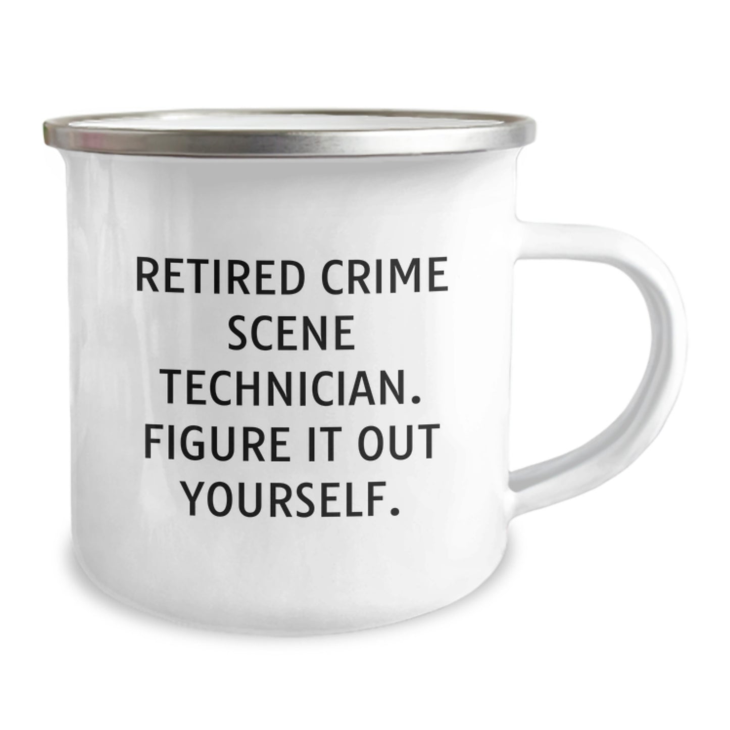 Gifts from Family and Friends for Crime Scene Technician Graduation Unique Gifts, Funny Quote, 12 oz Stainless Steel Camping Mug with Enamel Finish - Image 2