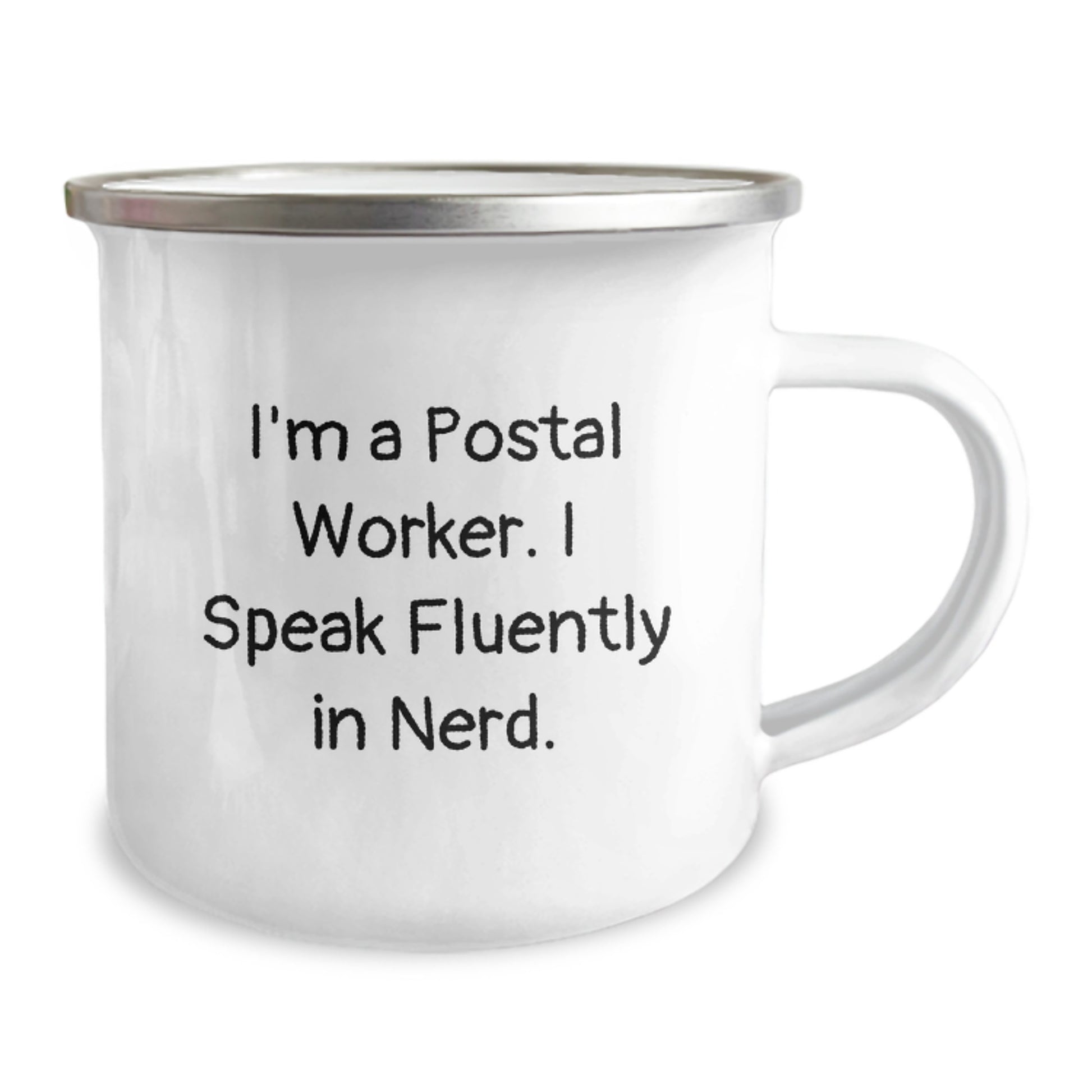 Funny Gifts from Friends for Postal Worker, Camping Mug with I'm A Postal Worker. I Speak Fluently In genius. Quote, Unique Christmas Unique Gifts for Men - Image 2