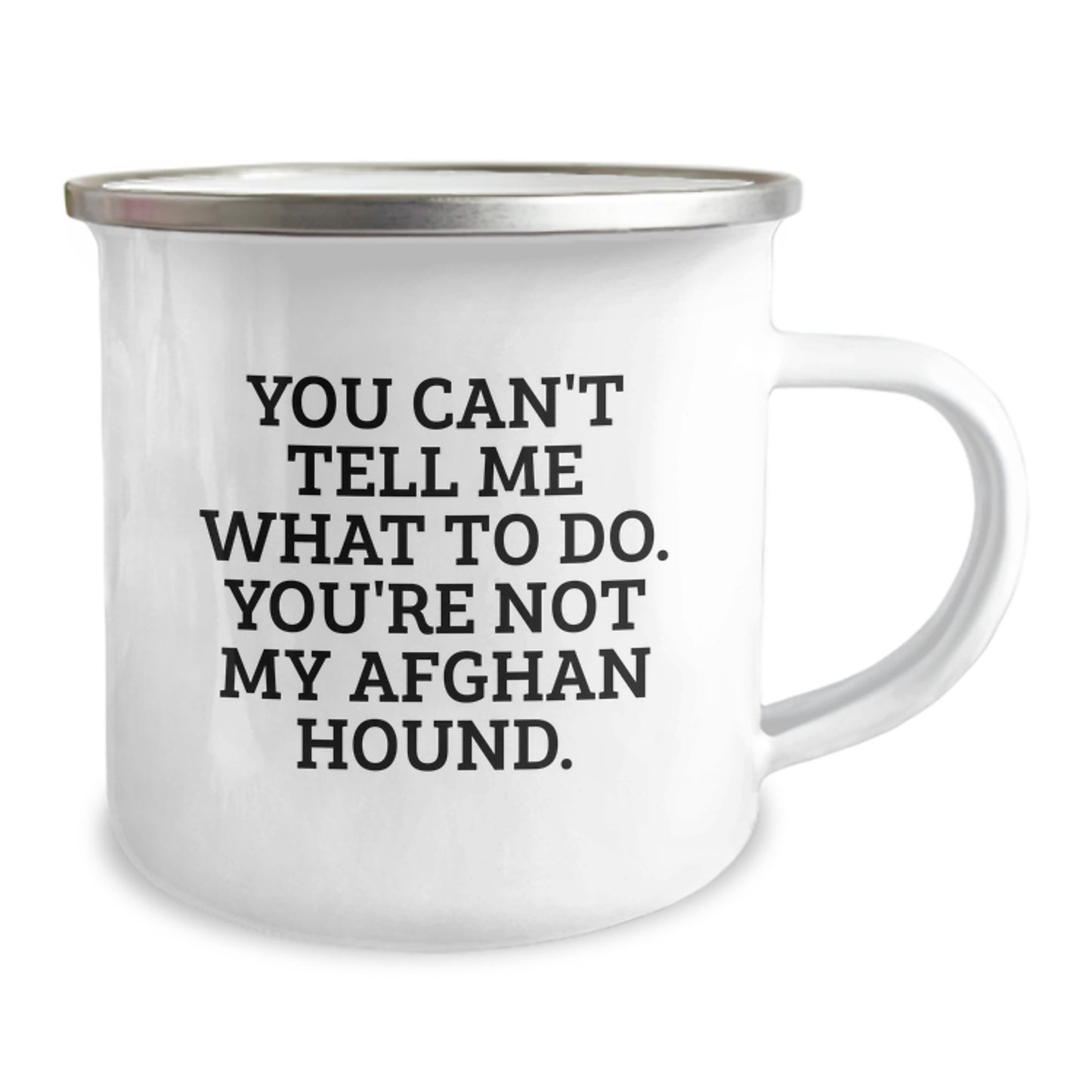 Funny Afghan Hound Dog Gifts for Men from Friends - Birthday Unique Gift Ideas, You Can't Tell Me What To Do, Afghan Hound Dog Lover Camping Mug, 12 oz Stainless Steel - Image 2