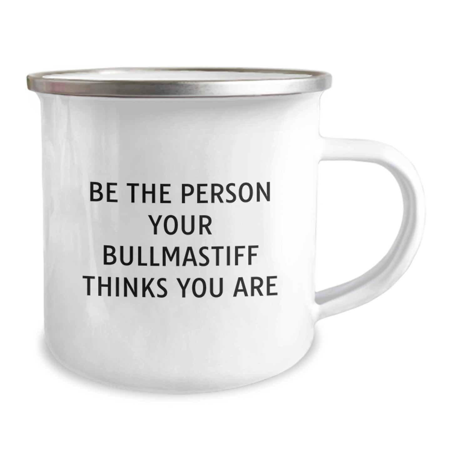 Bullmastiff Dog Lover Gifts from Friends Family - Be The Person Your Bullmastiff Thinks You Are, Funny Camping Mug for Birthday - Image 2