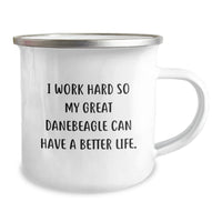 Load image into Gallery viewer, Funny Great Dane Dog Gifts from Friends for Birthday Unique Camping Mug &#39;I Work Hard So My Great Danebeagle Can Have A Better Life.&#39; - Image 2
