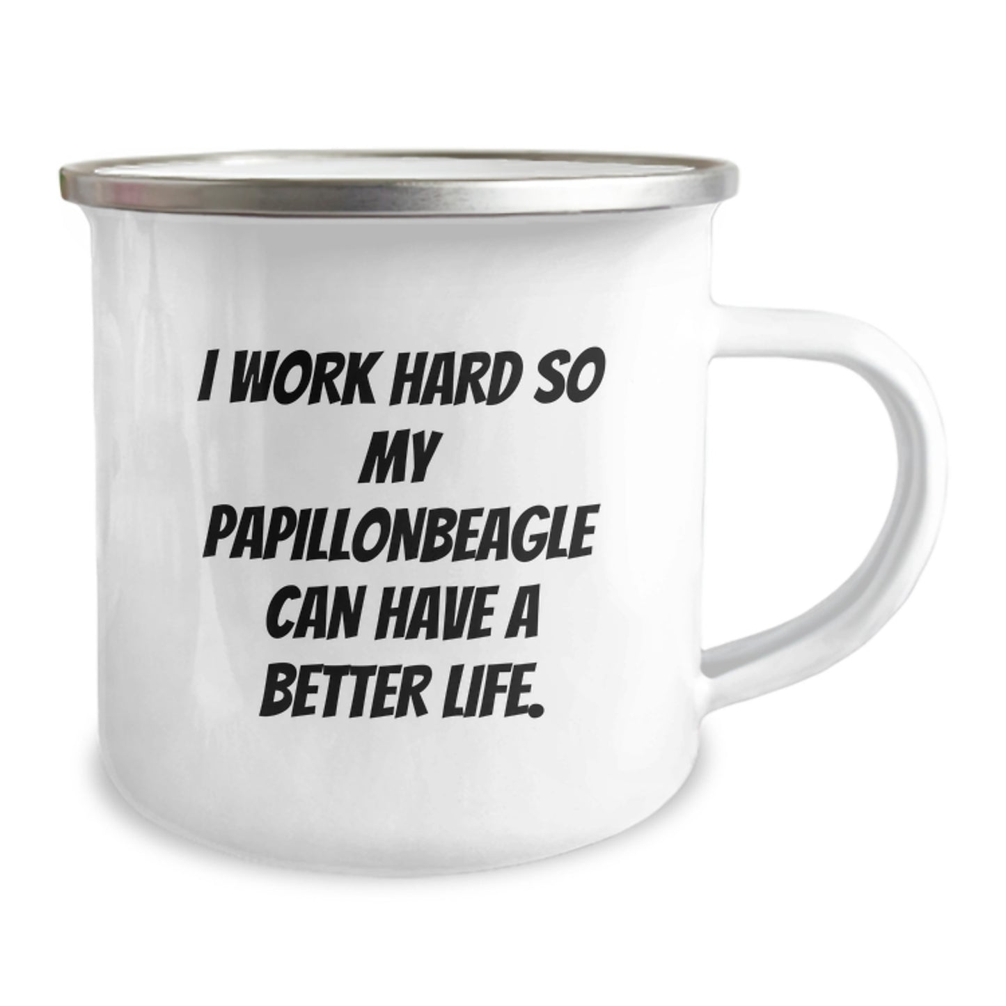 Funny Papillon Dog Lover Gifts from Friends for Birthday Unique Camping Mugs with Inspirational Quote 'I Work Hard So My Papillonbeagle Can Have A Better Life.' - Image 2