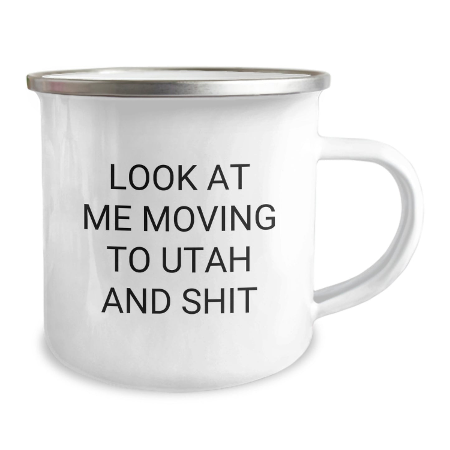 Unique Gifts for Utah Lovers Funny Camping Mug Look At Me Moving To Utah And Shit Birthday Unique Gifts from Men to Women - Image 2