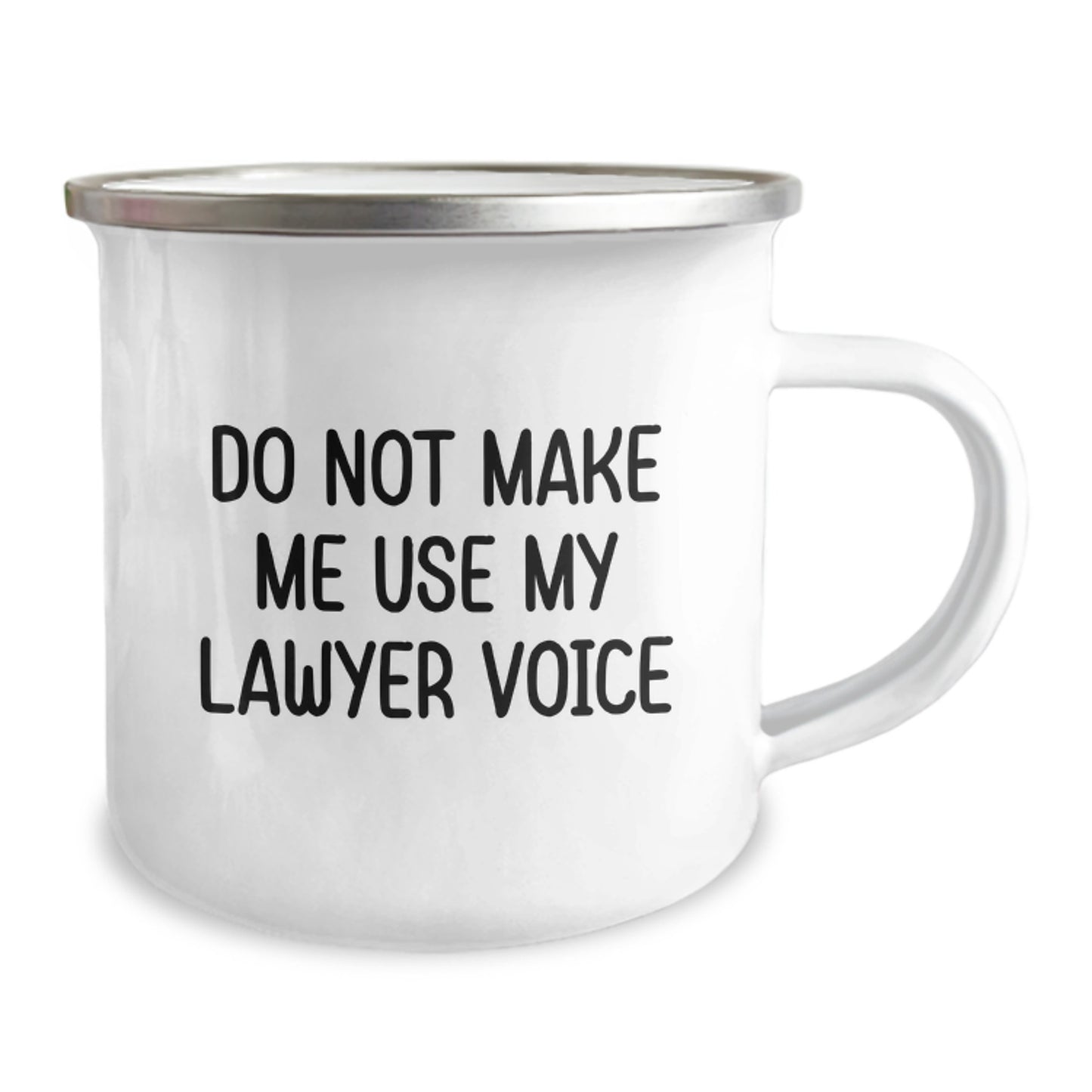 Funny Lawyer Gifts from Friends to Graduating Lawyers - 'Do Not Make Me Use My Lawyer Voice' Camping Mug, 12 oz Stainless Steel with Enamel Finish - Image 2