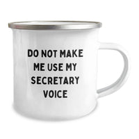 Load image into Gallery viewer, Funny Secretary Gifts from Men, Secretary Camping Mug for Women, Graduation Unique Gifts with Quote &#39;Do Not Make Me Use My Secretary Voice&#39; - Image 2
