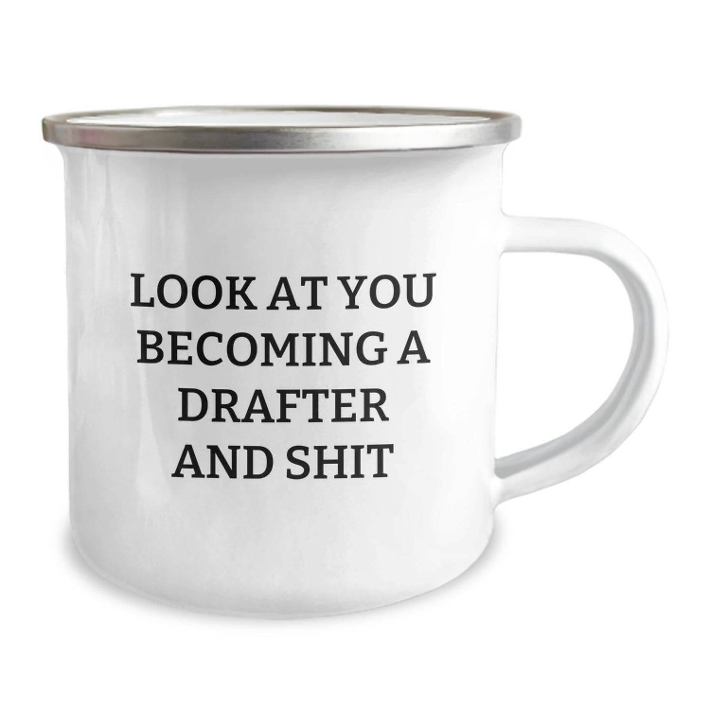 Funny Drafter Gift for Him, Look At You Becoming A Drafter And Shit, Camping Mug for Graduation, Gifts from Friends, Gifts for Him - Image 2