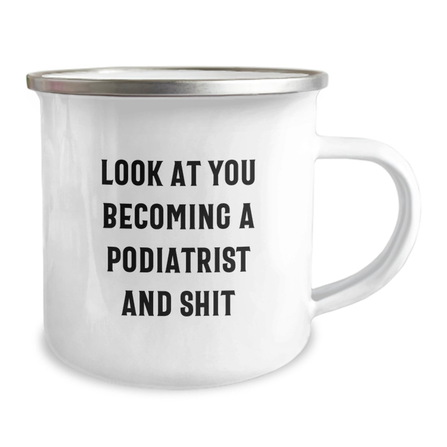 Funny Podiatrist Gifts from Friends and Family for Graduation Celebration - Unique Camping Mug for Podiatrist Becoming a Shit - Image 2