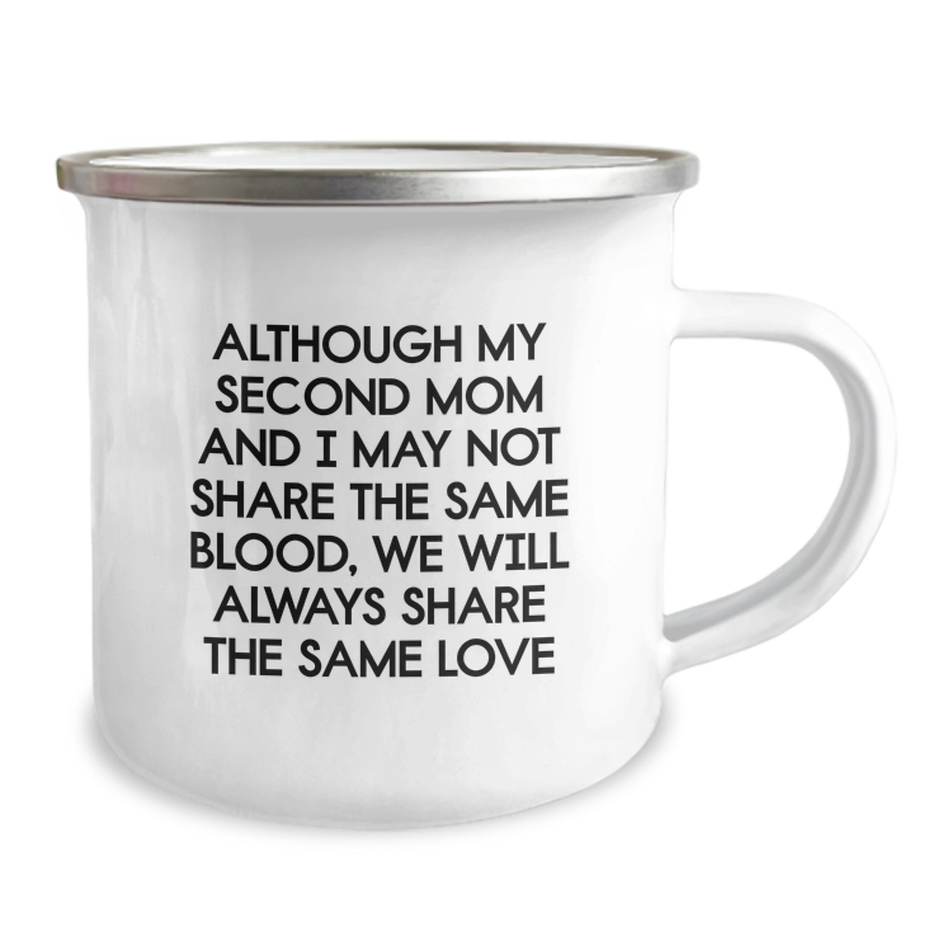 Funny Second Mom Gifts for Her, Gifts from Mom, Inspirational Quote Camping Mug for Graduation, 12 oz Stainless Steel Enamel Finish - Image 2