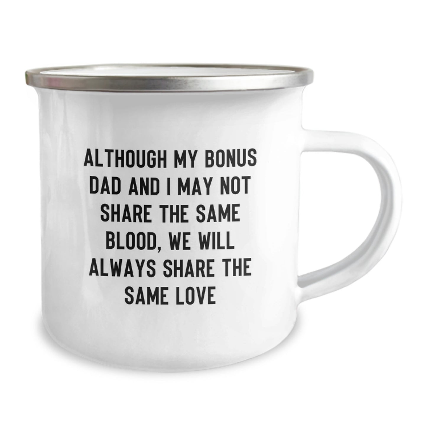 Funny Bonus Dad Camping Mug Gifts from Mom to Dad - 'Although My Bonus Dad...' - Image 2