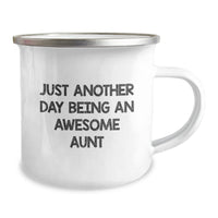 Load image into Gallery viewer, Funny Aunt Gifts, Just Another Day Being An Awesome Aunt, Camping Mug for Graduation, Gifts from Family, Gifts for Aunt - Image 2
